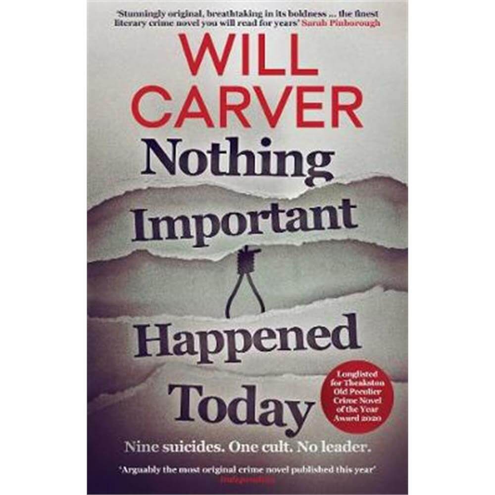 Nothing Important Happened Today (Paperback) - Will Carver